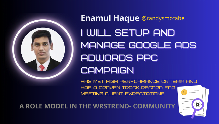 Enamul Haque: The Google Ads Maestro from Bangladesh